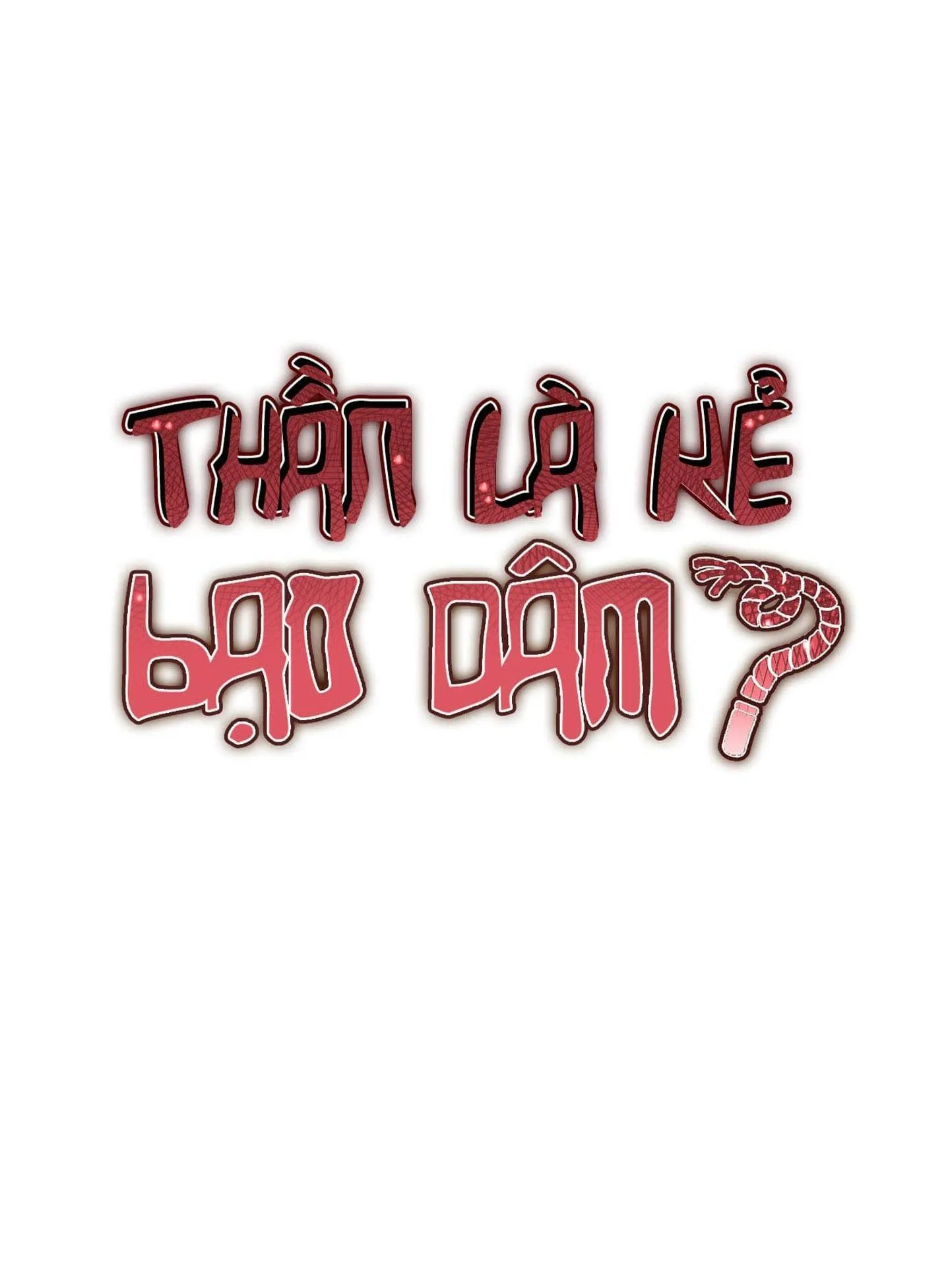 Thần Là Kẻ Bạo Dâm Chapter 19 Trang 28