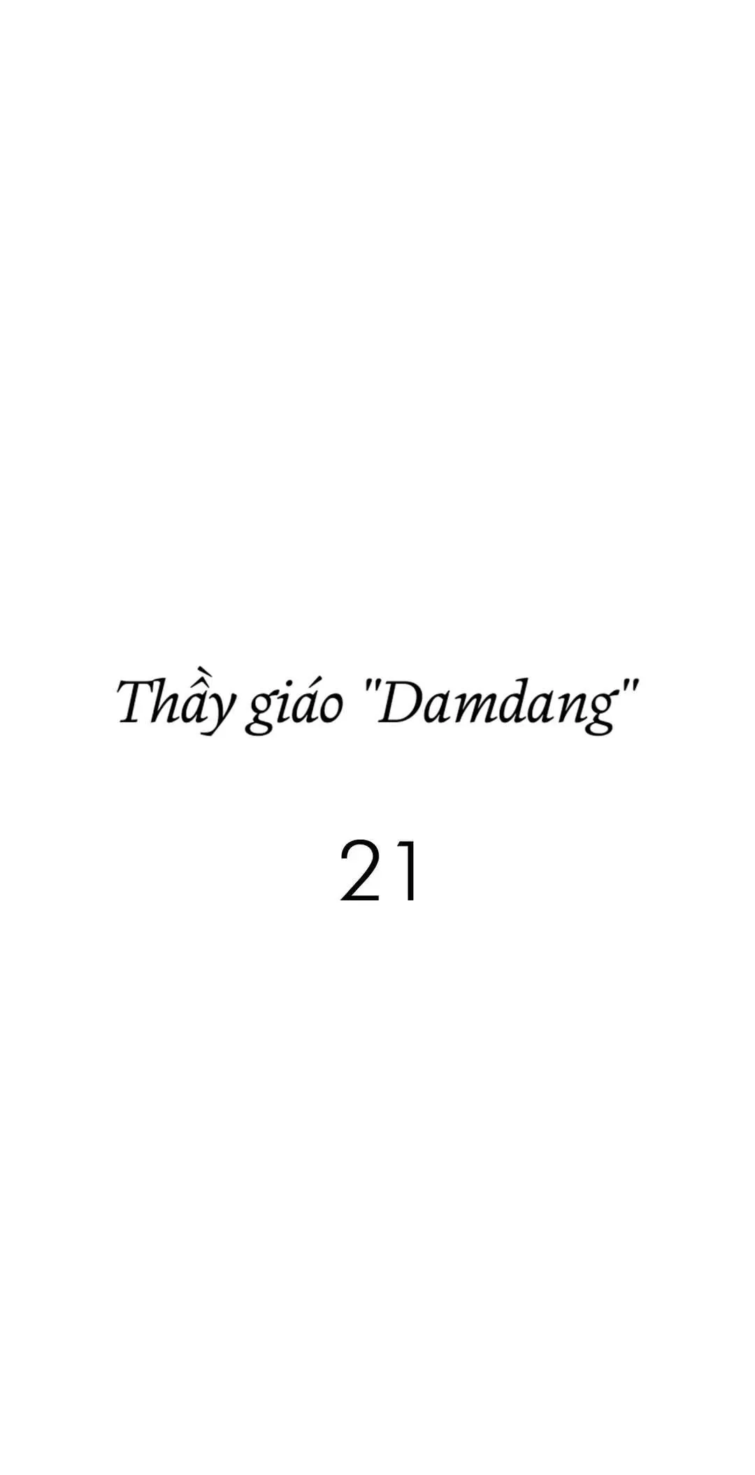 Thầy Giáo Damdang Chapter 21 Trang 3
