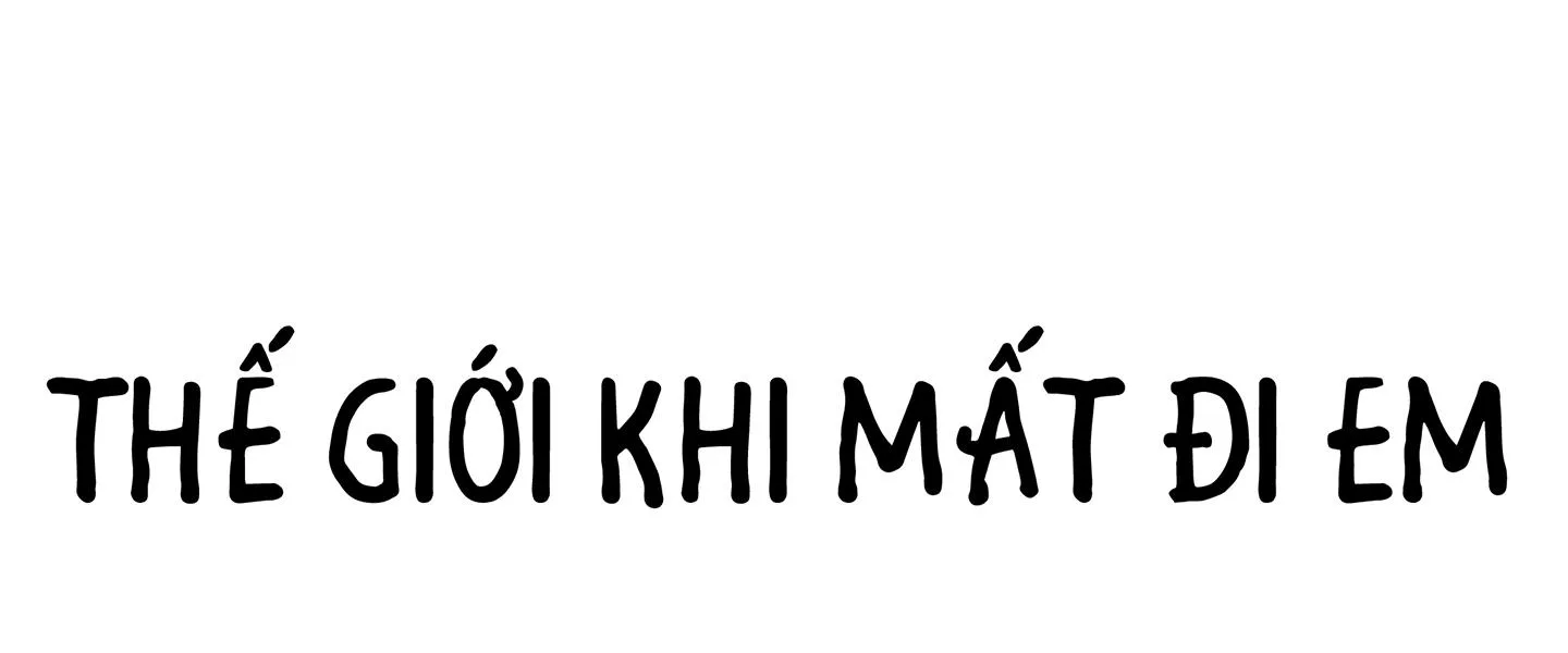 THẾ GIỚI KHI MẤT ĐI EM Chapter 53 Trang 60