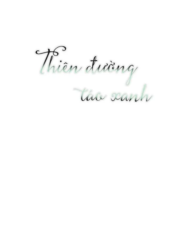 Thiên Đường Táo Xanh Chapter 13 Trang 20