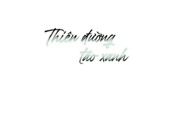 Thiên Đường Táo Xanh Chapter 41 Trang 24