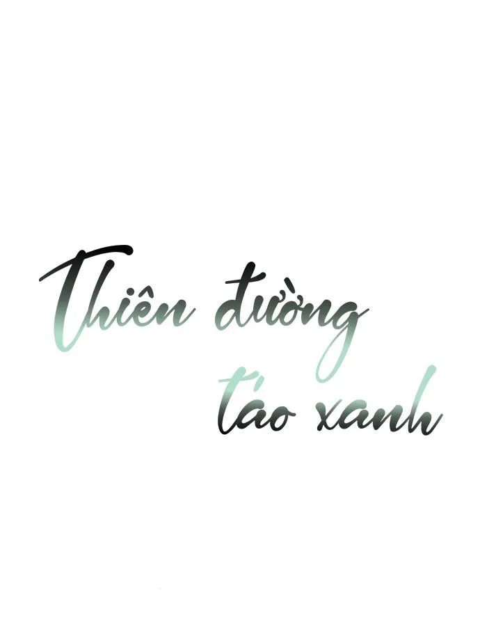 Thiên Đường Táo Xanh Chapter 68 Trang 6