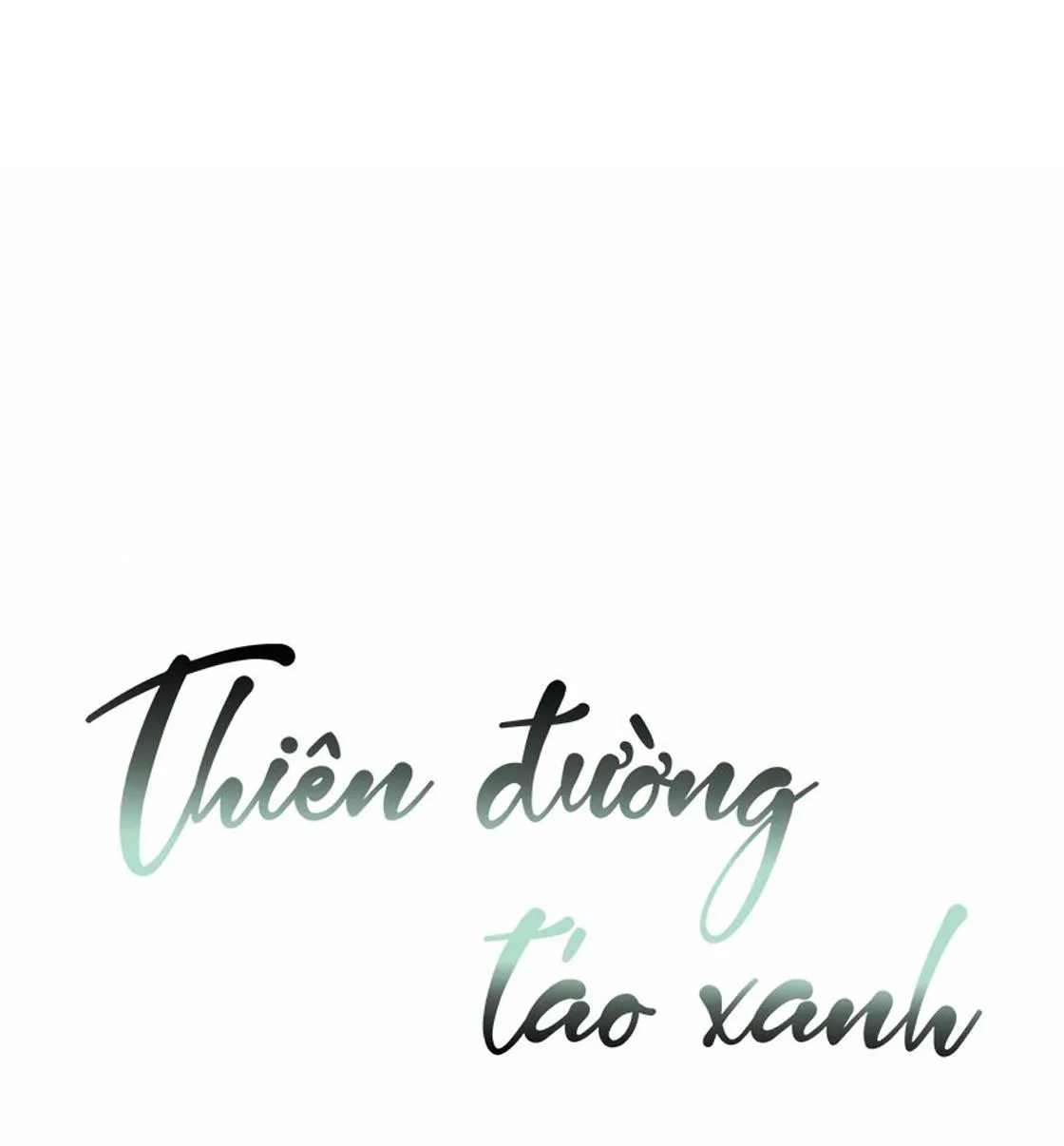 Thiên Đường Táo Xanh Chapter 92 Trang 15