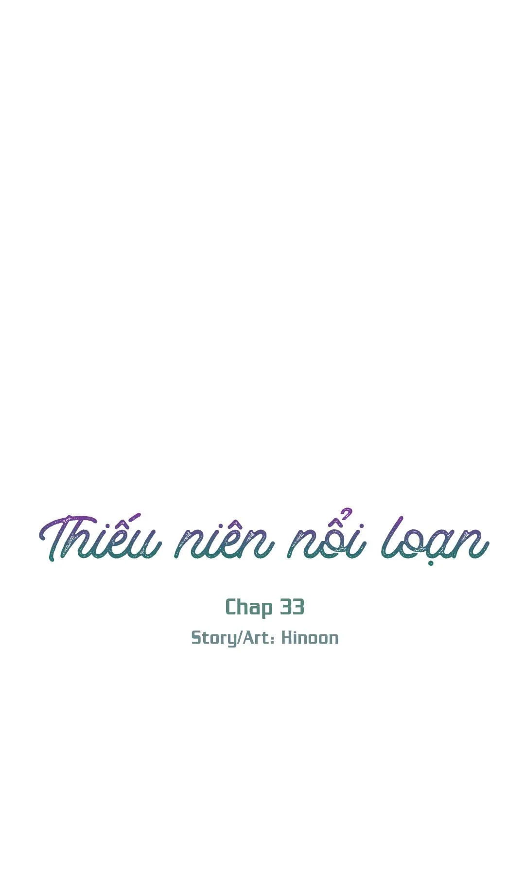 Thiếu Niên Nổi Loạn Chapter 33 Trang 13