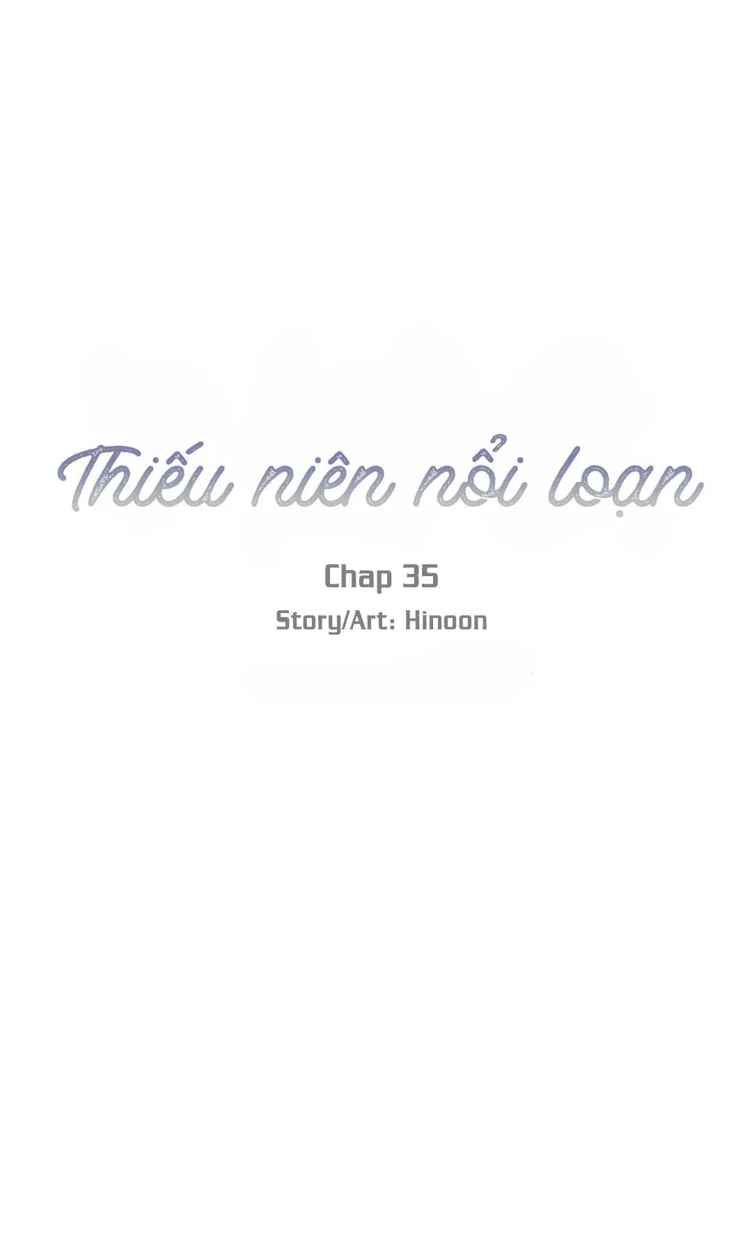 Thiếu Niên Nổi Loạn Chapter 35 Trang 13