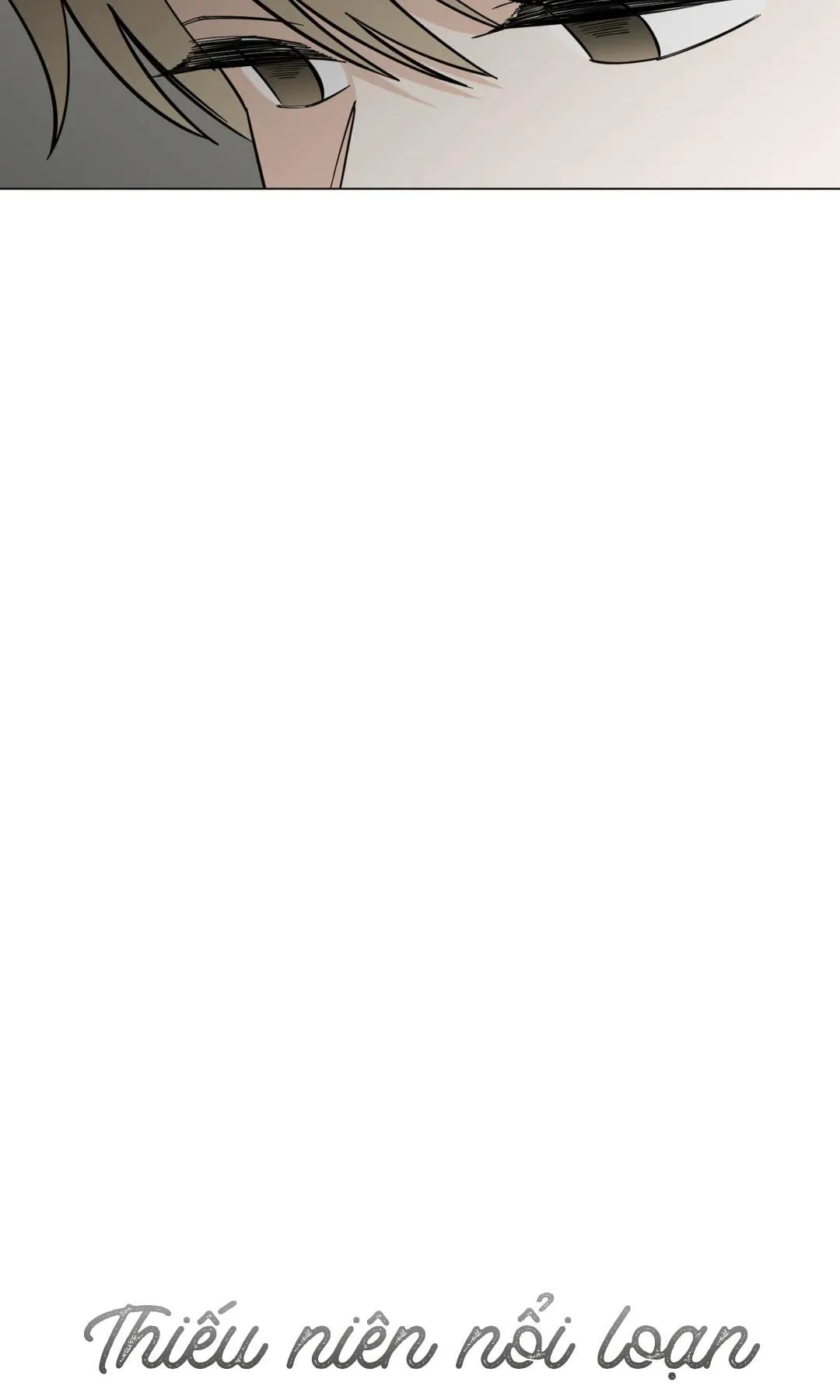 Thiếu Niên Nổi Loạn Chapter 45 Trang 7