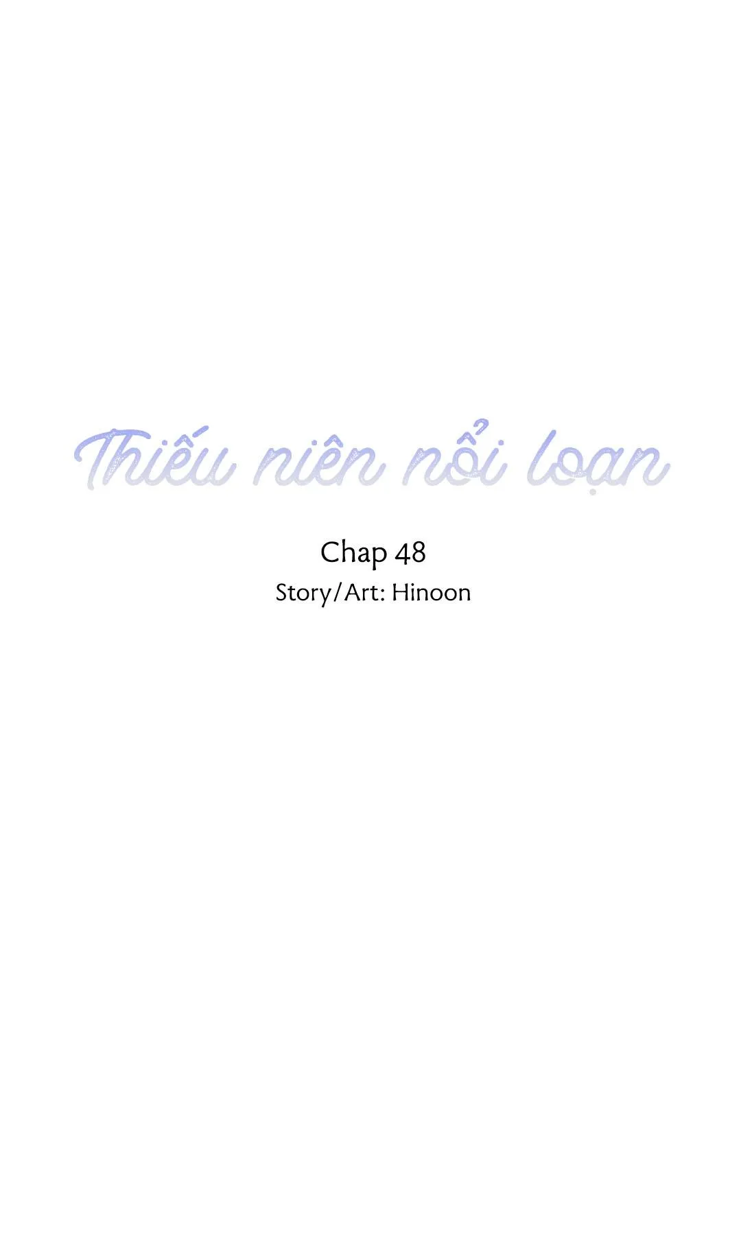 Thiếu Niên Nổi Loạn Chapter 48 Trang 5