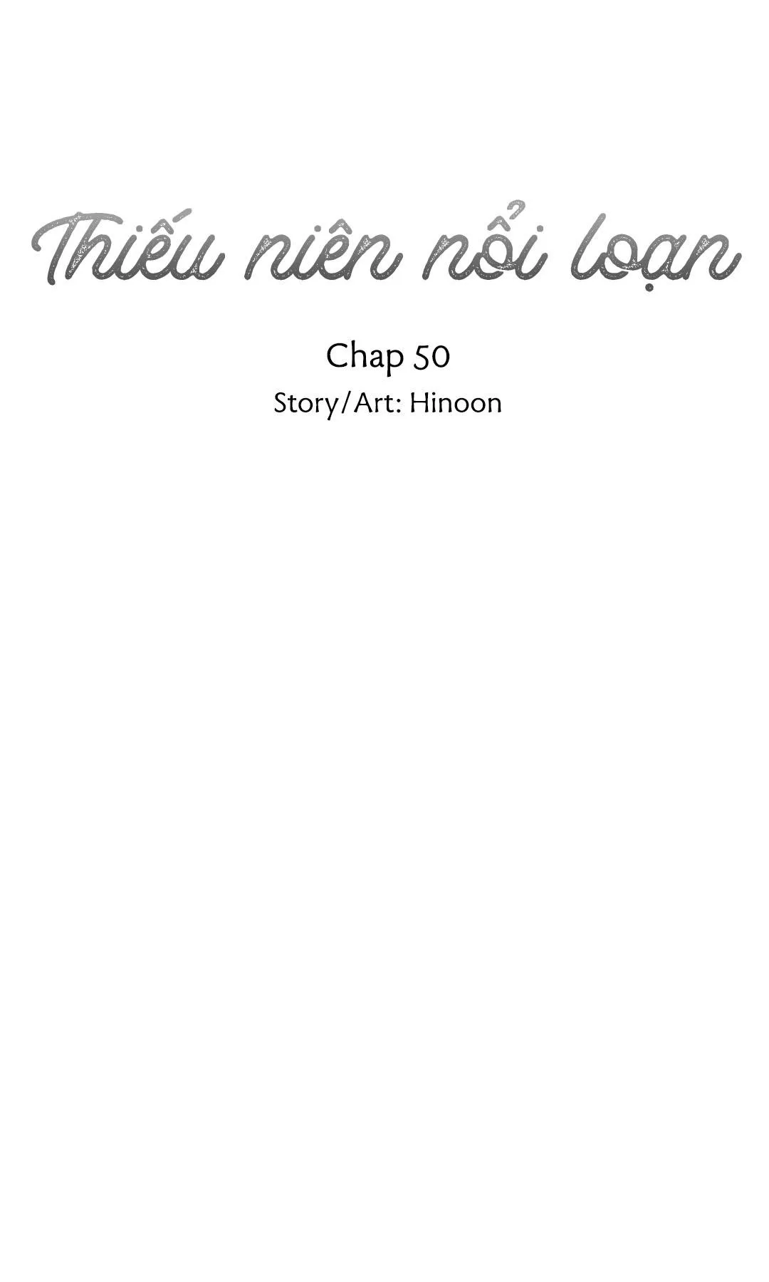 Thiếu Niên Nổi Loạn Chapter 50 Trang 13