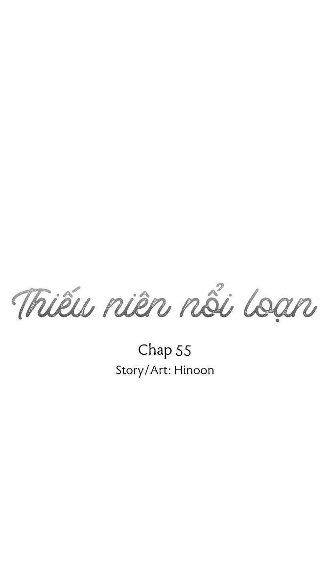 Thiếu Niên Nổi Loạn Chapter 55 Trang 21