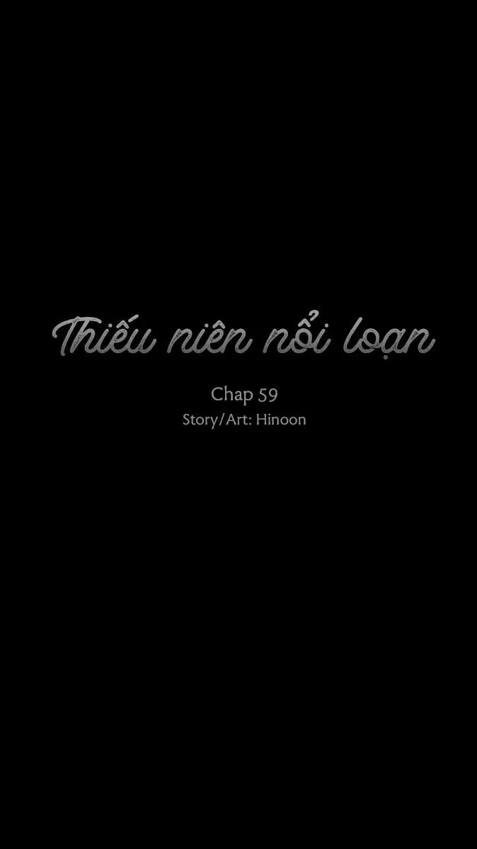 Thiếu Niên Nổi Loạn Chapter 59 Trang 5