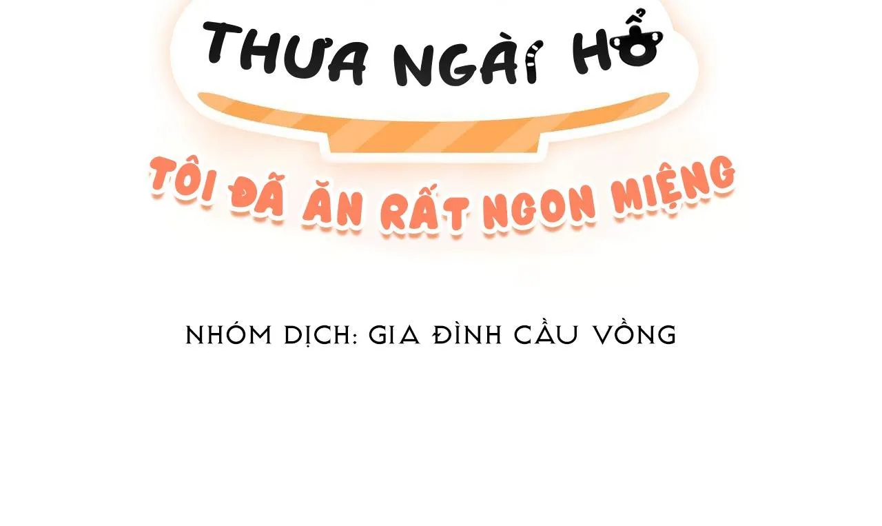 THƯA NGÀI HỔ, TÔI ĐÃ ĂN RẤT NGON MIỆNG Chapter 13 Trang 50