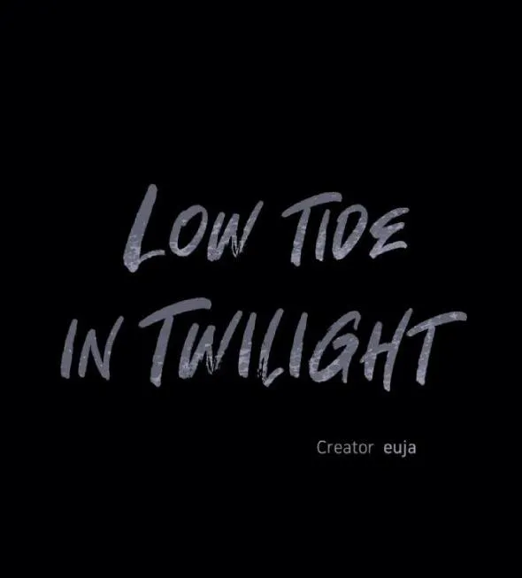 Thủy triều thấp lúc chạng vạng Chapter 4 Trang 7