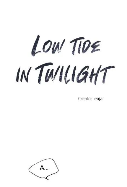 Thủy triều thấp lúc chạng vạng Chapter 11 Trang 3