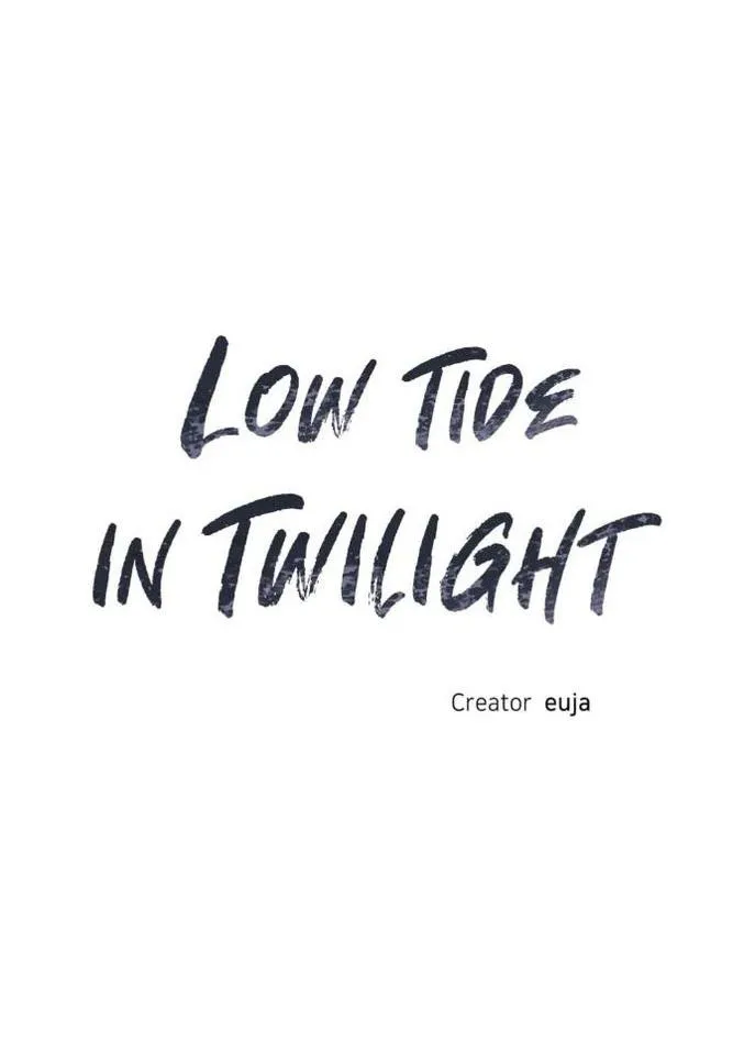 Thủy triều thấp lúc chạng vạng Chapter 31 Trang 4