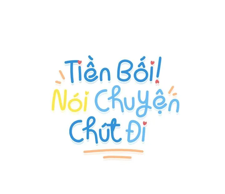 TIỀN BỐI! NÓI CHUYỆN CHÚT ĐI! Chapter 9 Trang 6