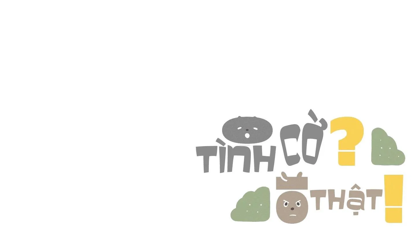 Tình Cờ Thật?! Chapter 5 Trang 71