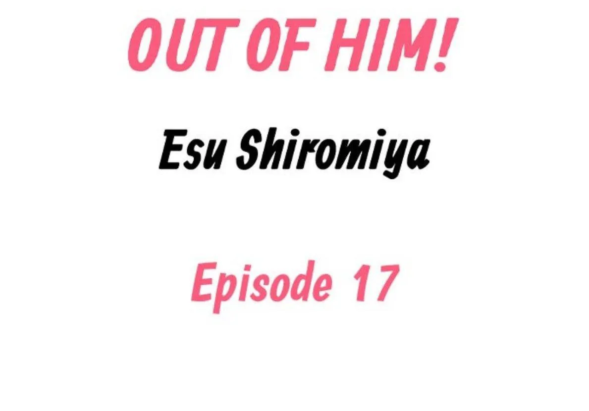 Tôi đã khiến anh ấy lộ rõ bản chất là một kẻ biến thái Chapter 17 Trang 3