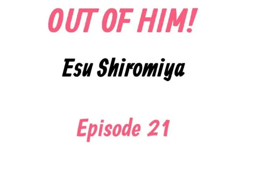 Tôi đã khiến anh ấy lộ rõ bản chất là một kẻ biến thái Chapter 21 Trang 3