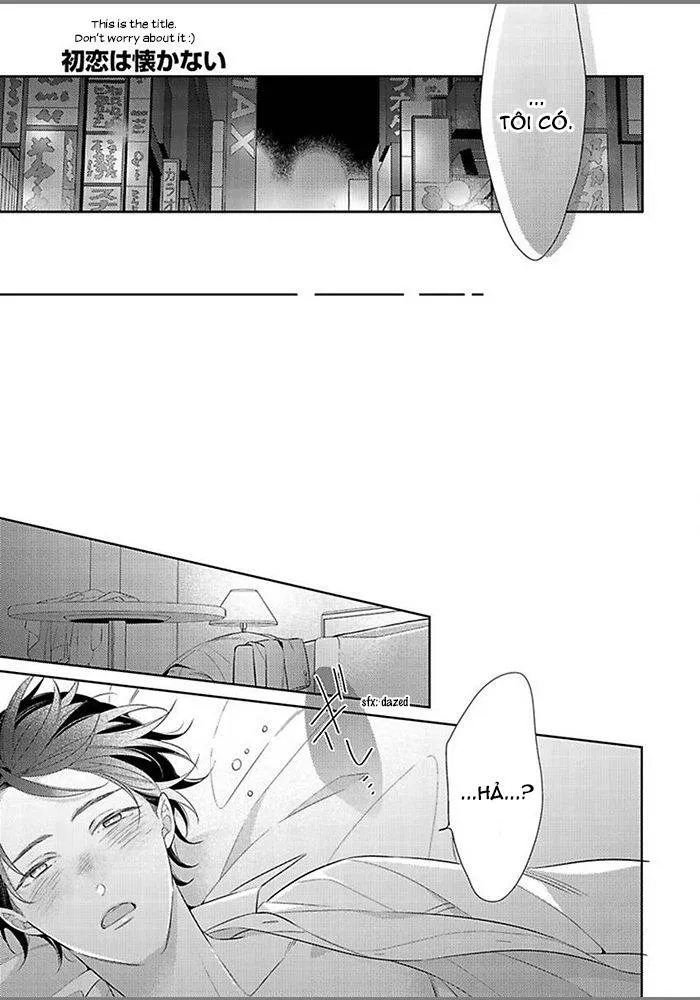 Tôi không nhớ mối tình đầu của mình Chapter 1 Trang 17