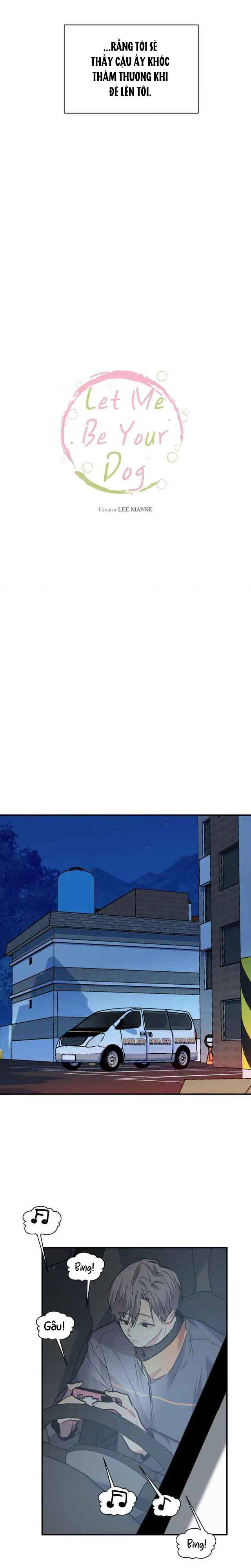 Em Nguyện Làm Chó Của Anh Chapter 1 Trang 9