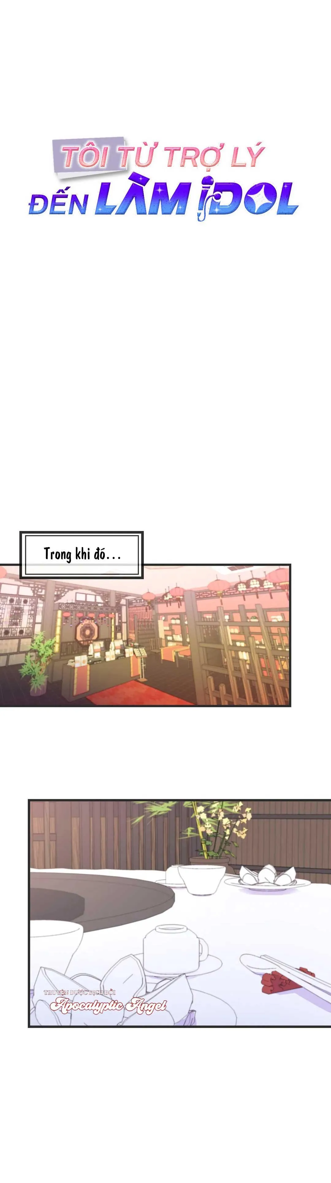 Tôi Từ Trợ Lý Đến Làm Idol Chapter 4 Trang 15