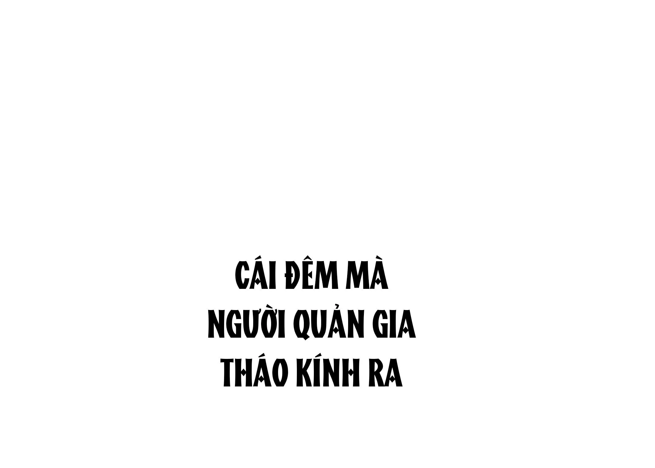 Cái đêm mà người quản gia tháo kính ra Chapter 2 Trang 28