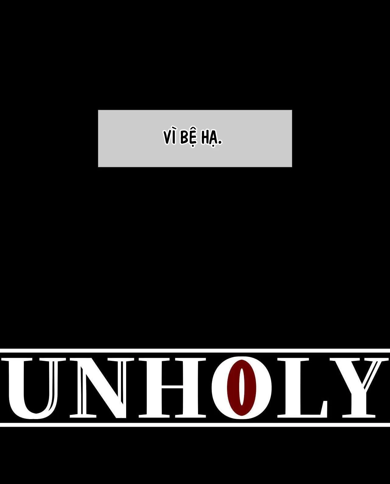 UNHOLY Chapter 18 Trang 43