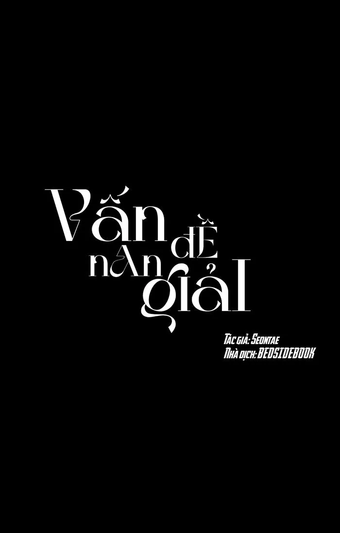 Vấn Đề Nan Giải Chapter 11 Trang 18