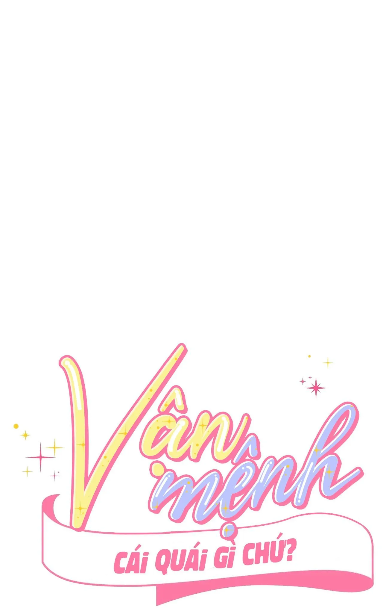 Vận Mệnh Cái Quái Gì Chứ? Chapter 2 Trang 32