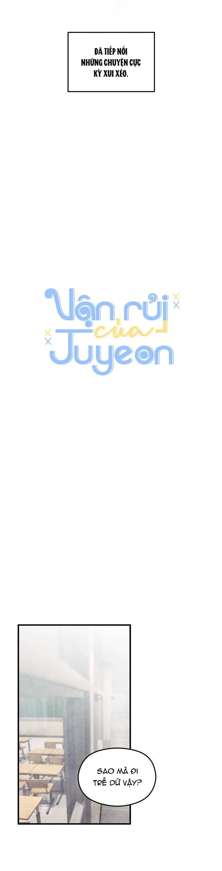 Vận rủi của Juyeon Chapter 1 Trang 8