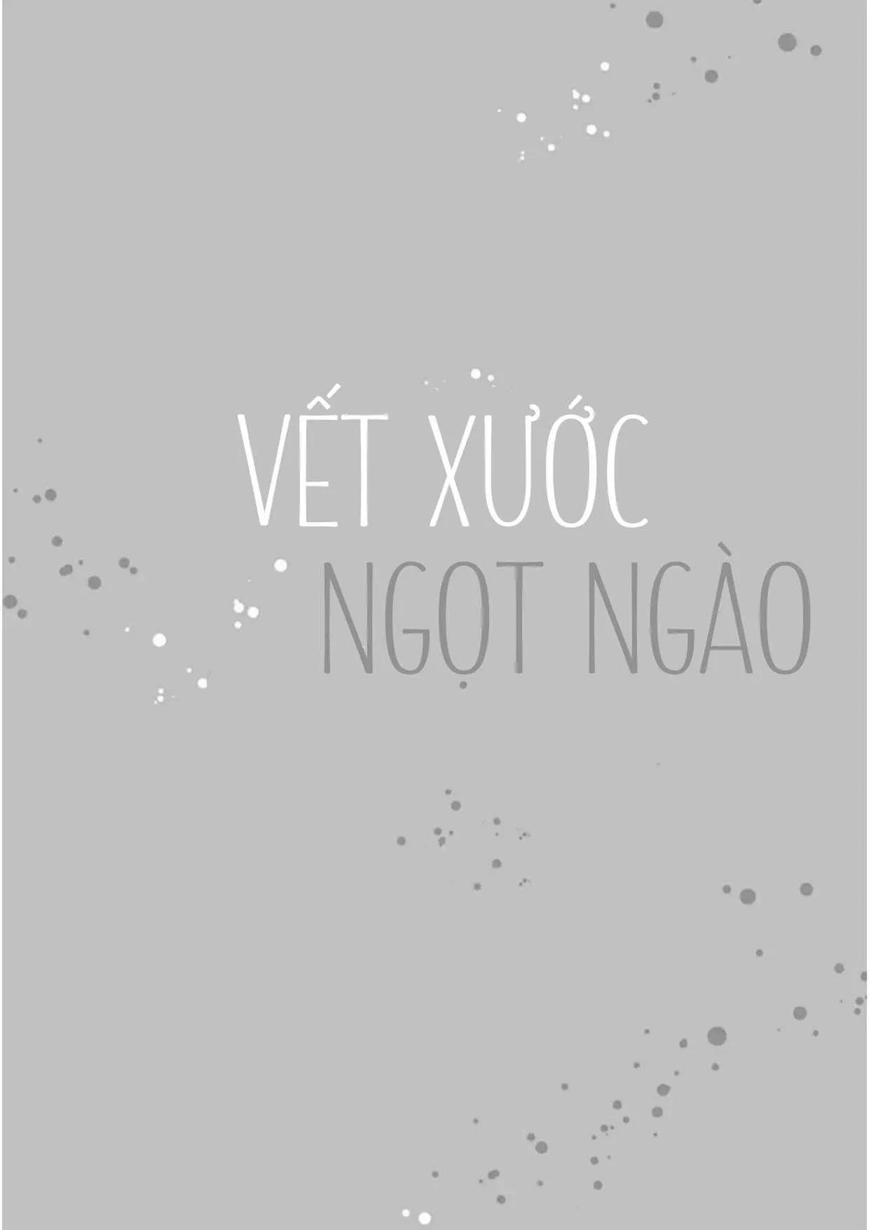 Vết Xước Ngọt Ngào Chapter 3 Trang 3