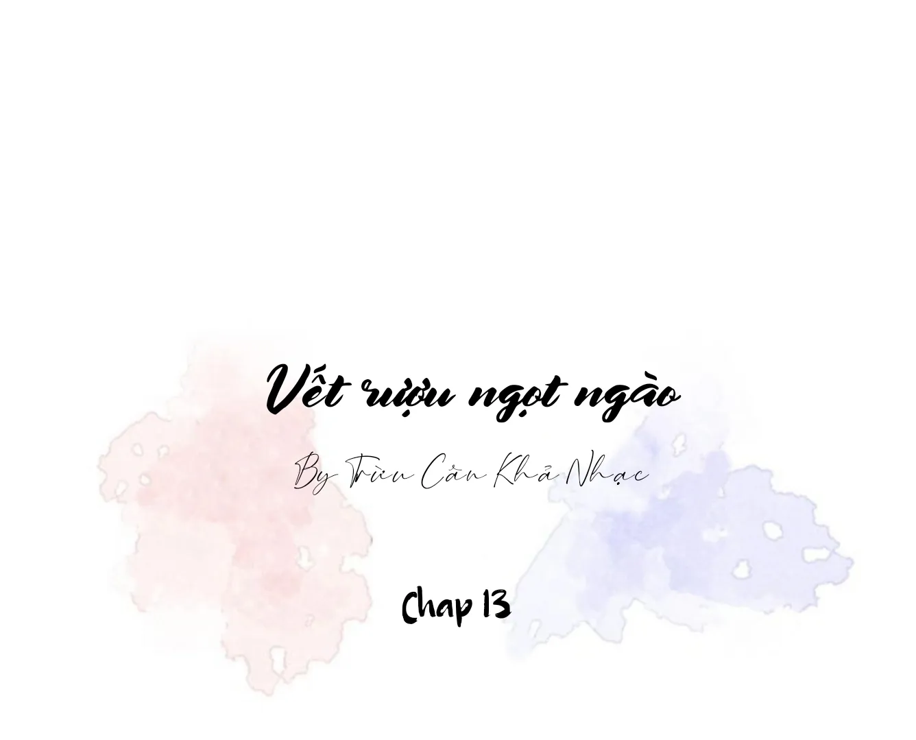 Vết rượu ngọt ngào Chapter 13 Trang 8