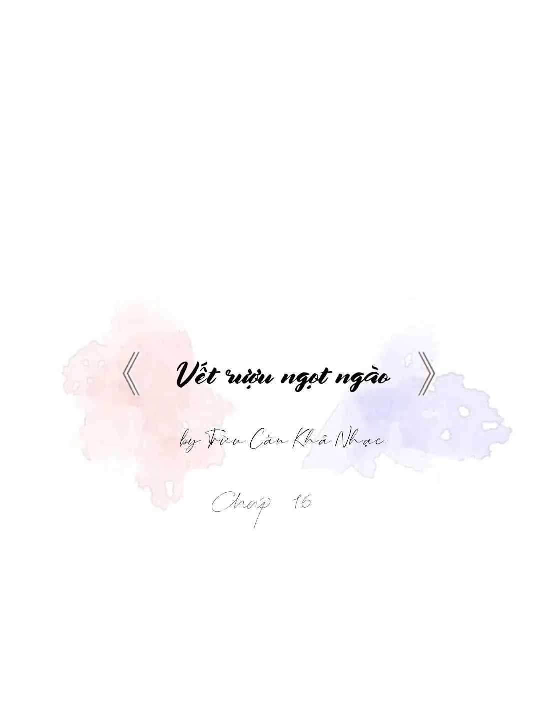 Vết rượu ngọt ngào Chapter 16 Trang 9