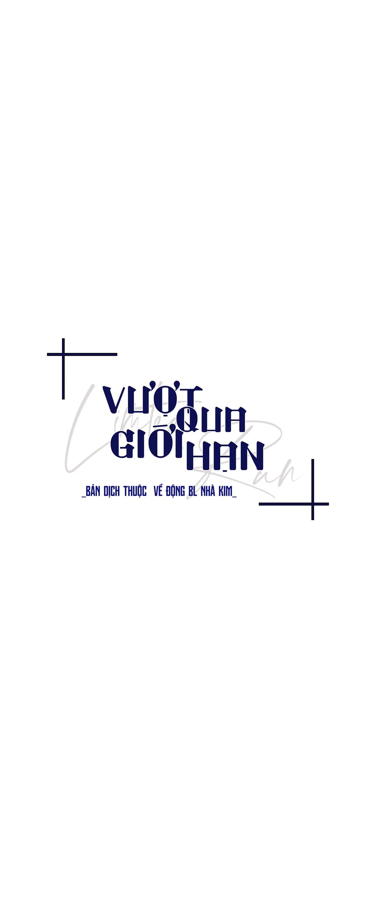 VƯỢT QUA GIỚI HẠN Chapter 67 Trang 6