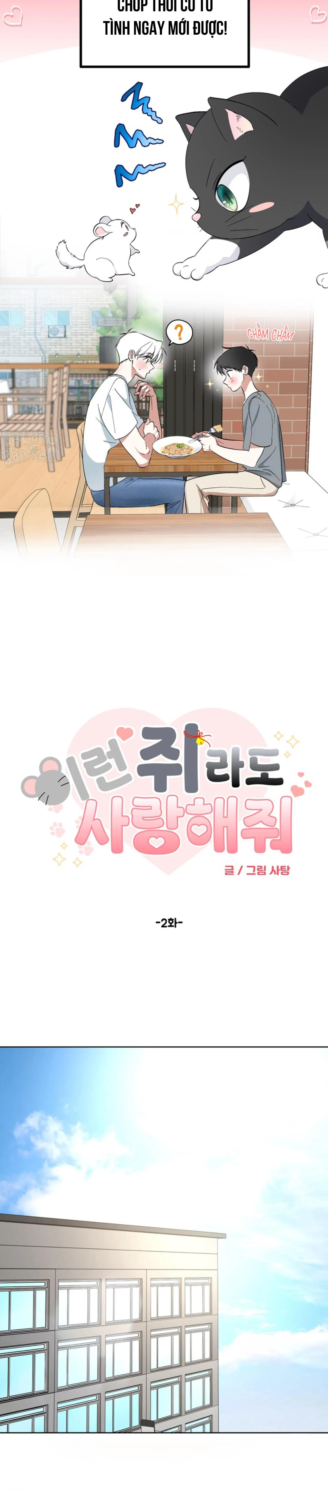 XIN HÃY YÊU THƯƠNG DÙ TÔI LÀ CHUỘT Chapter 2 Trang 6