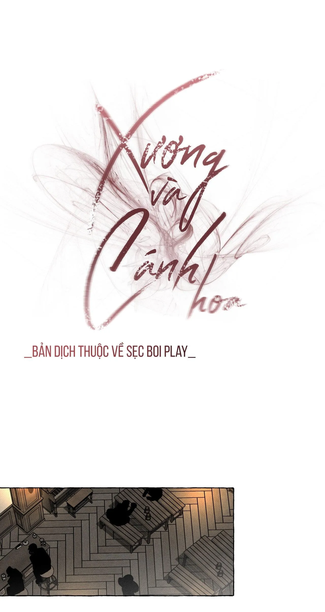 XƯƠNG VÀ CÁNH HOA Chapter 28 Trang 4