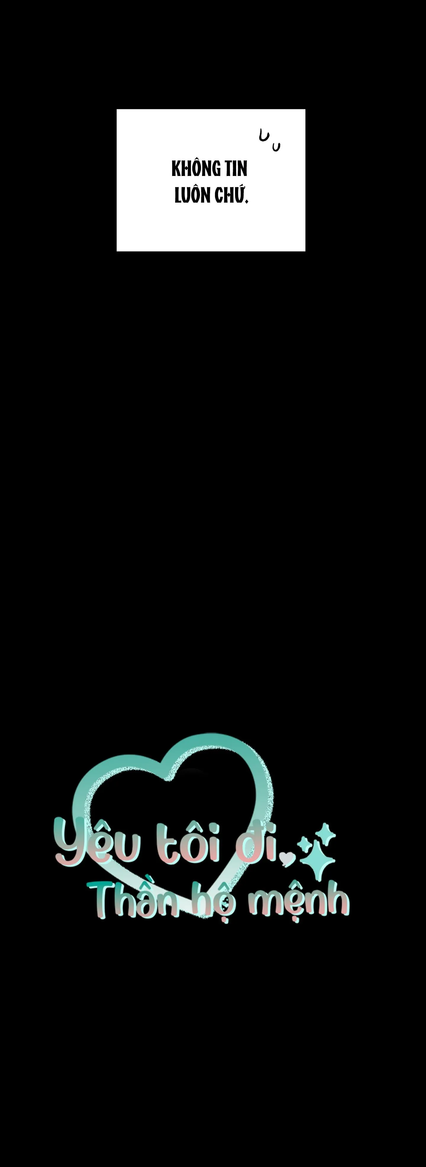 YÊU TÔI ĐI, THẦN HỘ MỆNH Chapter 18 Trang 13