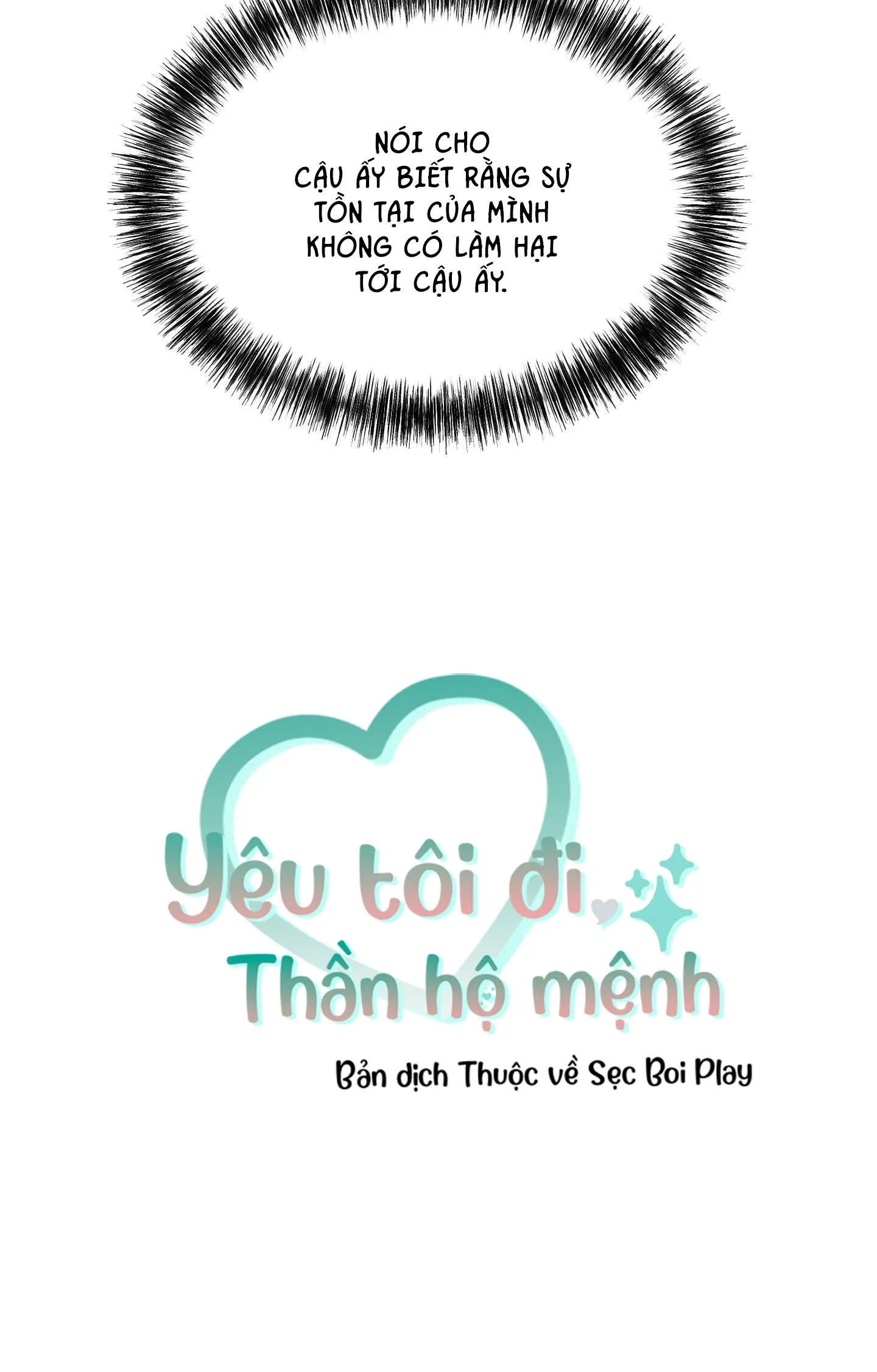 YÊU TÔI ĐI, THẦN HỘ MỆNH Chapter 19 Trang 6