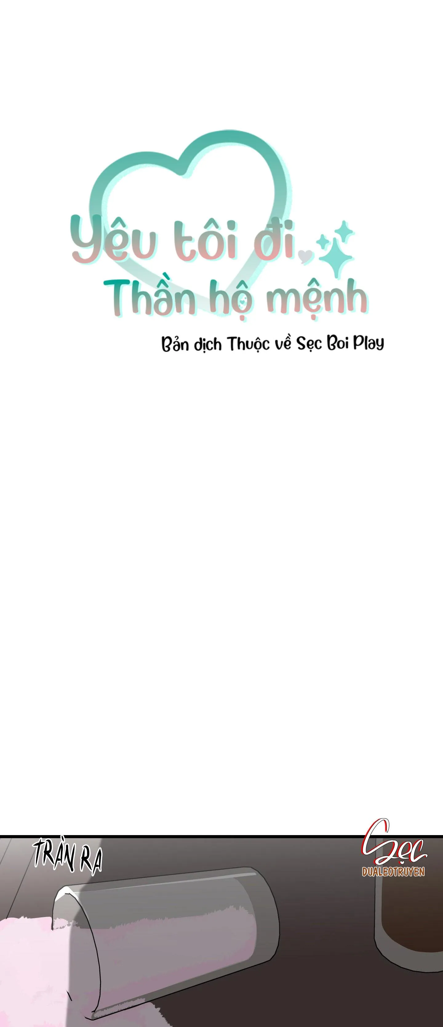 YÊU TÔI ĐI, THẦN HỘ MỆNH Chapter 33 Trang 9