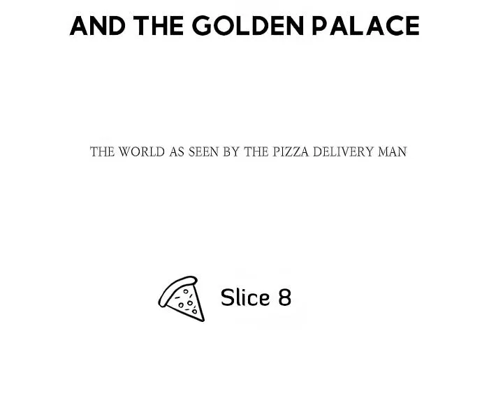 Chàng giao pizza và Gold Palace Chapter 8 Trang 18