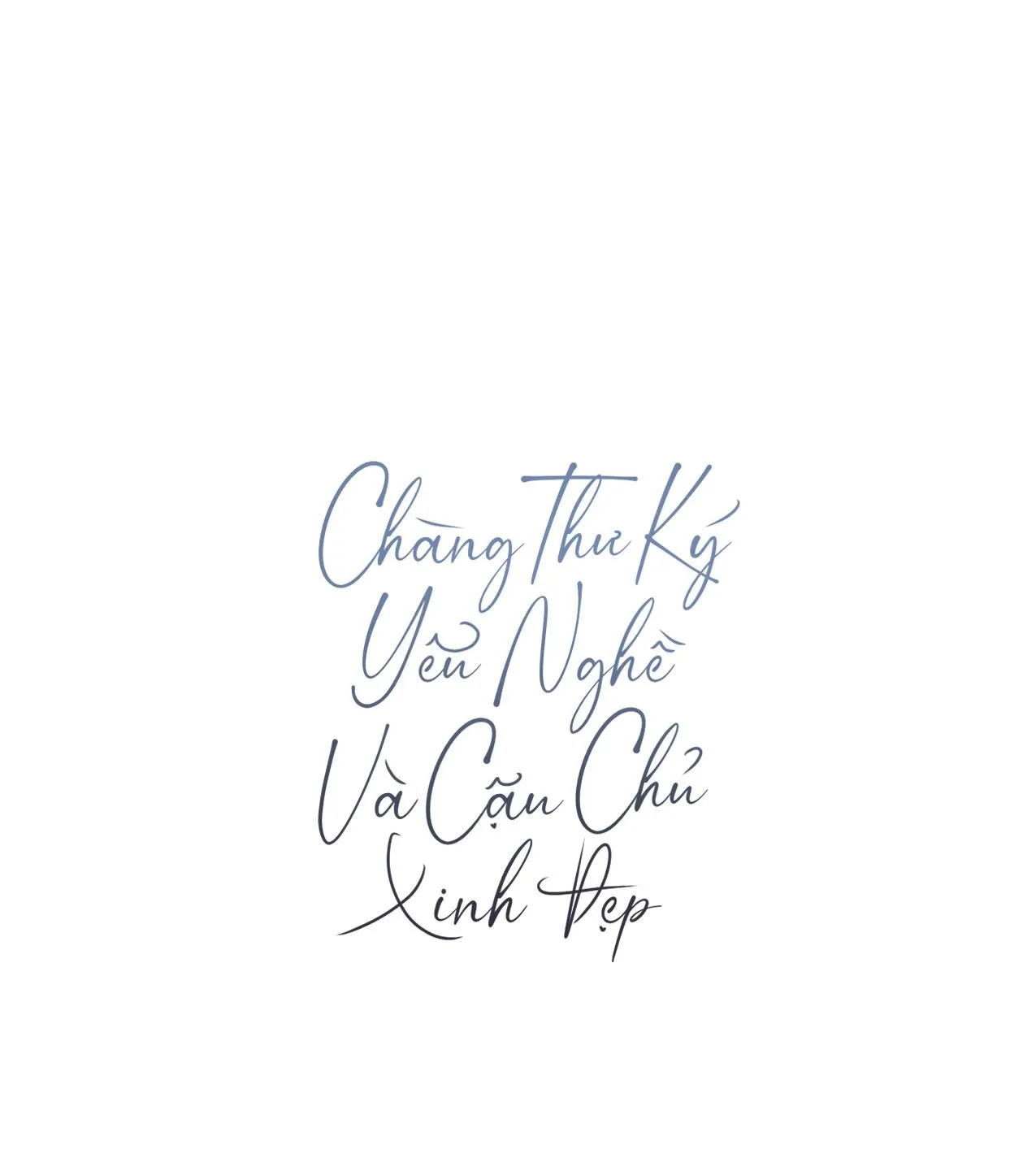 Chàng thư ký yêu nghề và cậu chủ xinh đẹp Chapter 3 Trang 12