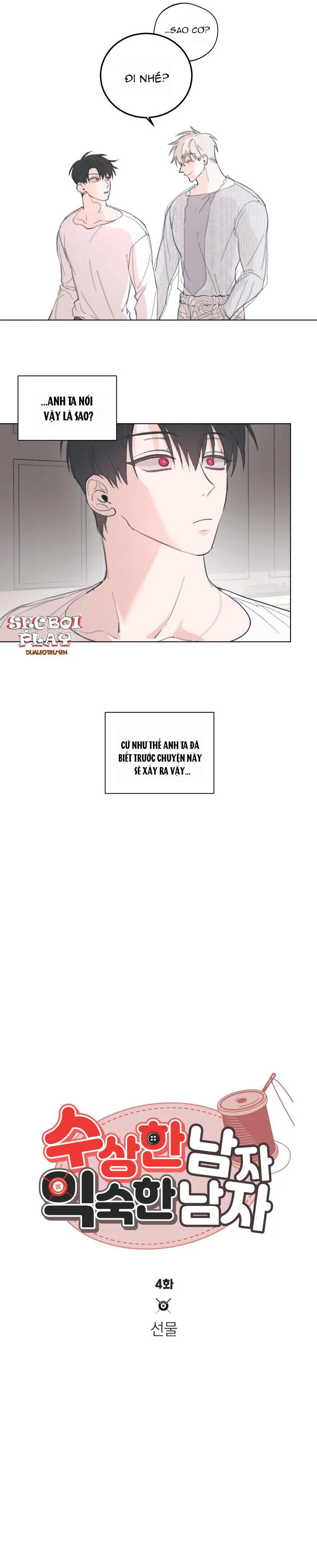 CHÀNG TRAI ĐÁNG NGỜ, CHÀNG TRAI THÂN QUEN Chapter 4 Trang 5