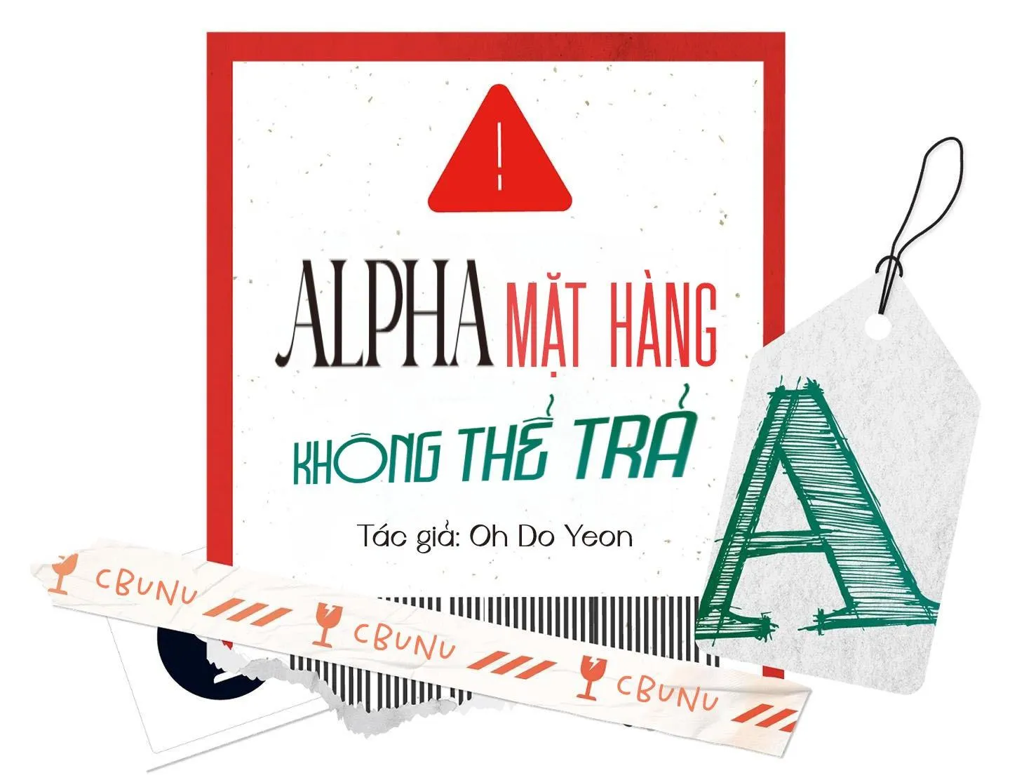 Alpha Mặt Hàng Không Thể Trả Chapter 1 Trang 10