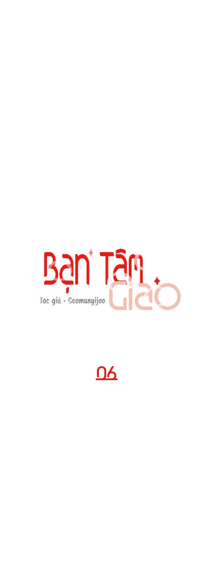 BẠN TÂM GIAO Chapter 6 Trang 10