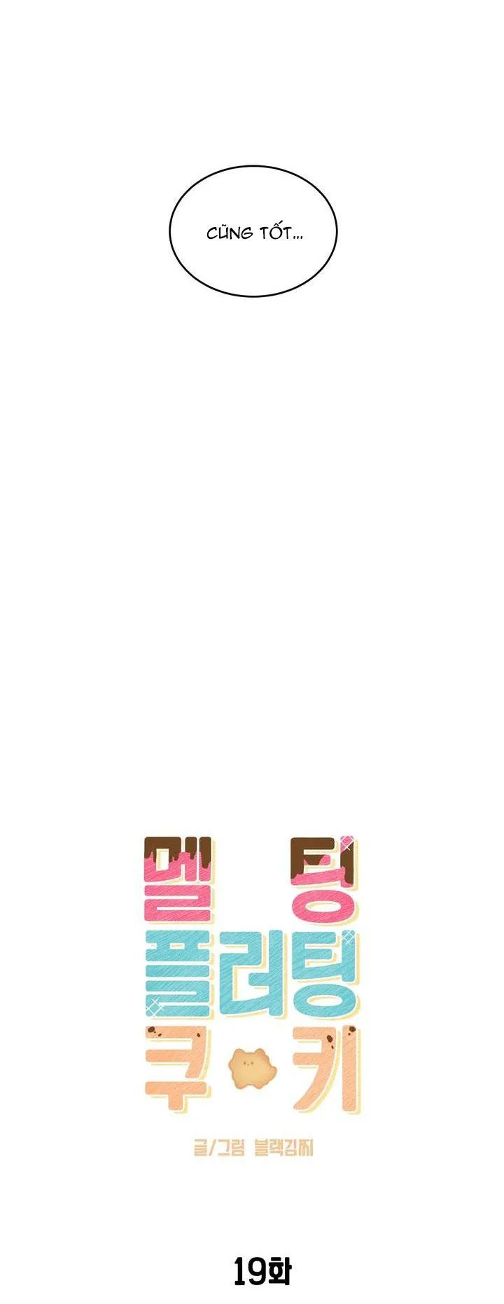 BÁNH QUY TÌNH YÊU TAN CHẢY Chapter 19 Trang 13