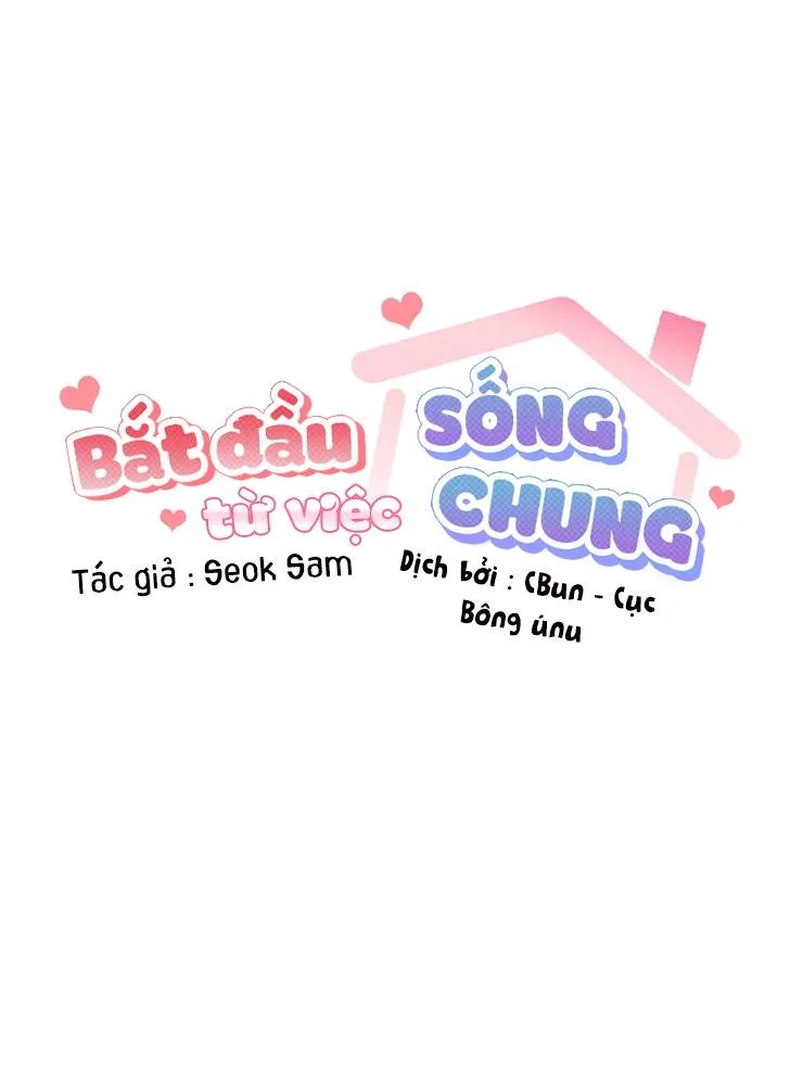 Bắt Đầu Từ Việc Sống Chung Chapter 4 Trang 3