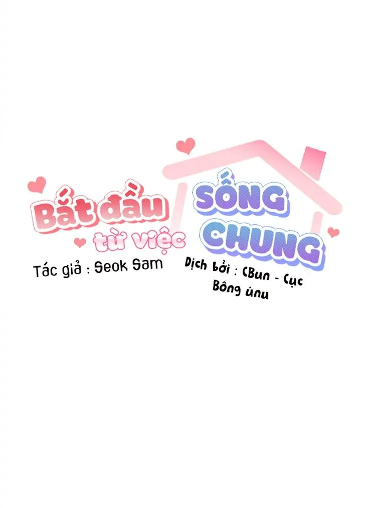 Bắt Đầu Từ Việc Sống Chung Chapter 6 Trang 8