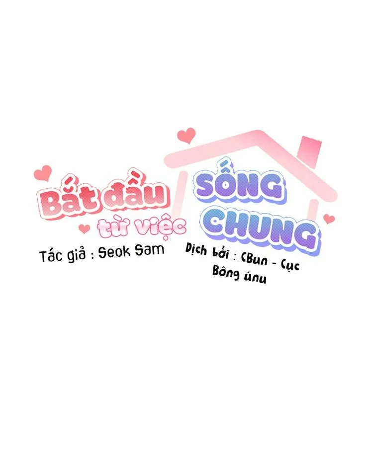 Bắt Đầu Từ Việc Sống Chung Chapter 9 Trang 20
