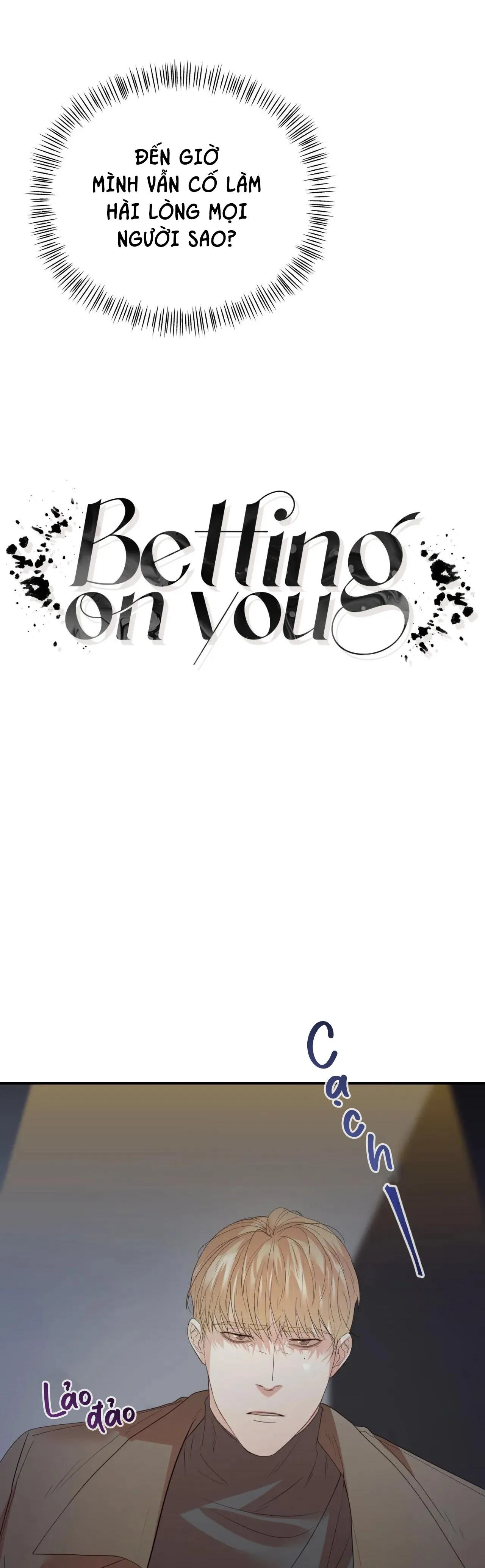BETTING ON YOU Chapter 10 Trang 8