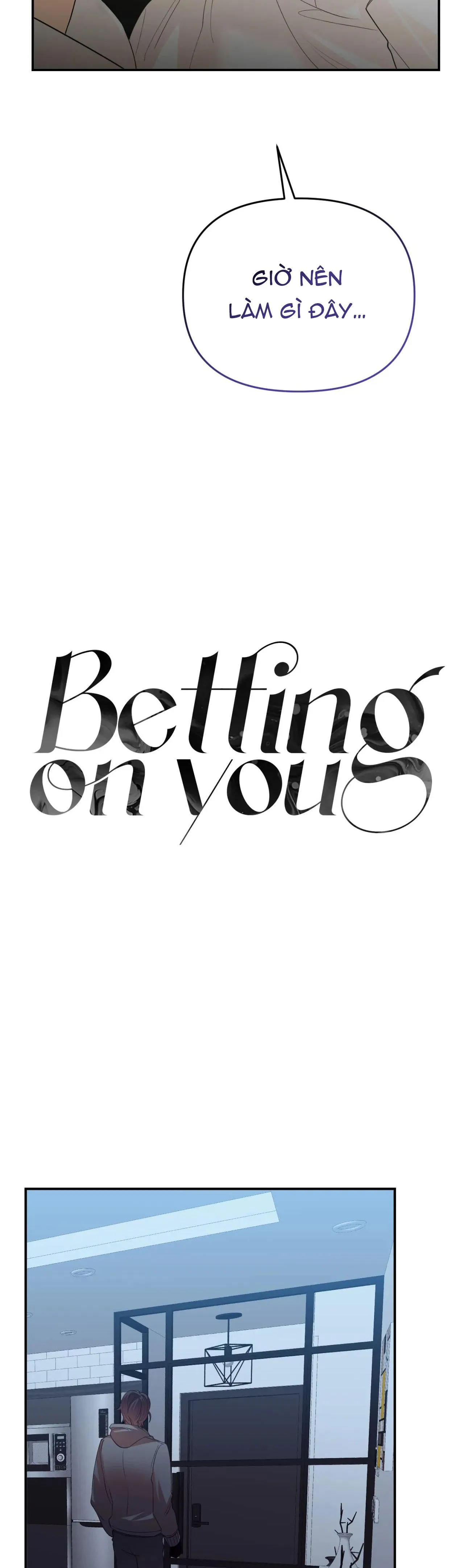 BETTING ON YOU Chapter 17 Trang 17